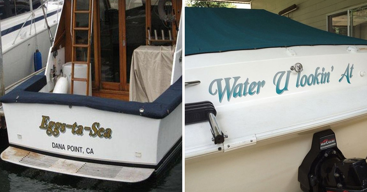 20 Hilarious Boat Names That Are Knot To Be Taken Seriously